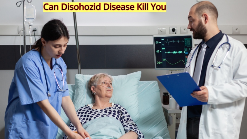Can Disohozid Disease Kill You