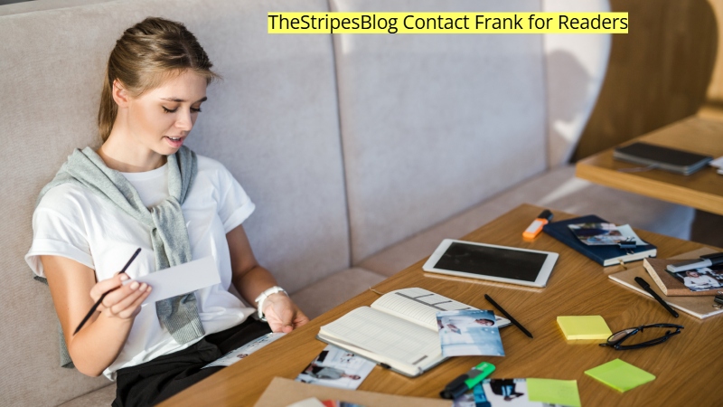 TheStripesBlog Contact Frank for Readers